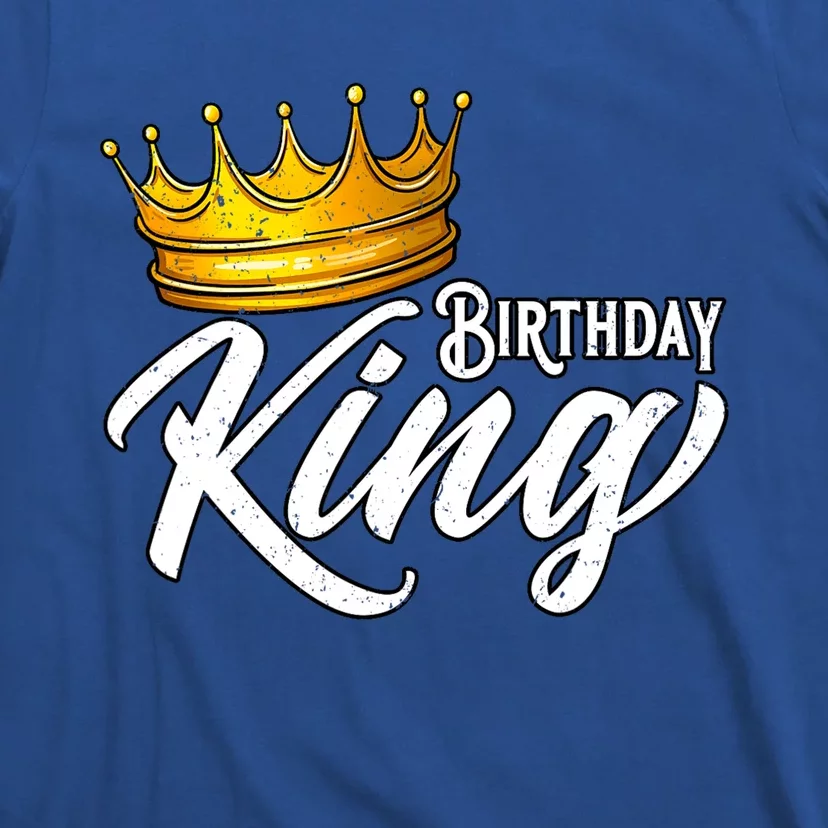 Birthday King Birthday King Birthday Party T-Shirt