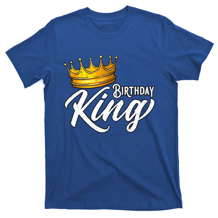 Birthday King Birthday King Birthday Party T-Shirt