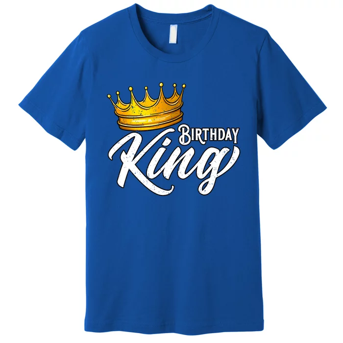 Birthday King Birthday King Birthday Party Premium T-Shirt