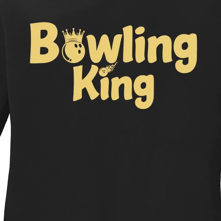 Bowling King Bowling Ball Bowlingpin Gift Ladies Long Sleeve Shirt