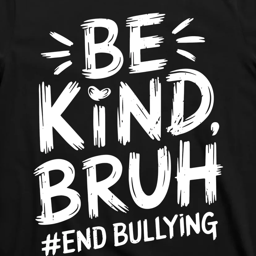 Be Kind Bruh Unity Day 2024 Orange Anti Bullying Awareness T-Shirt