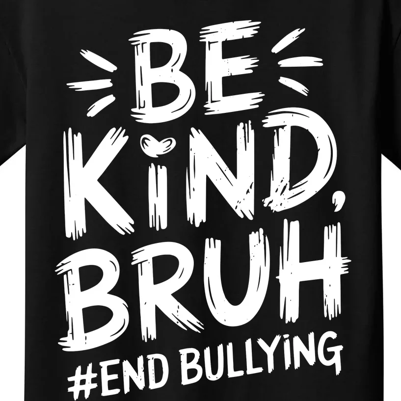 Be Kind Bruh Unity Day 2024 Orange Anti Bullying Awareness Kids T-Shirt