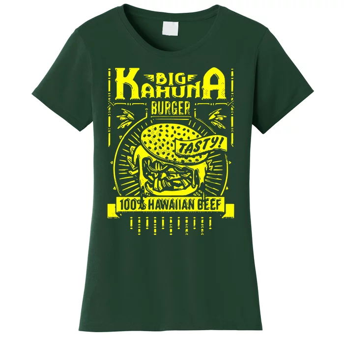 Big Kahuna Burger Women's T-Shirt