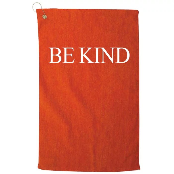 Be Kind Platinum Collection Golf Towel