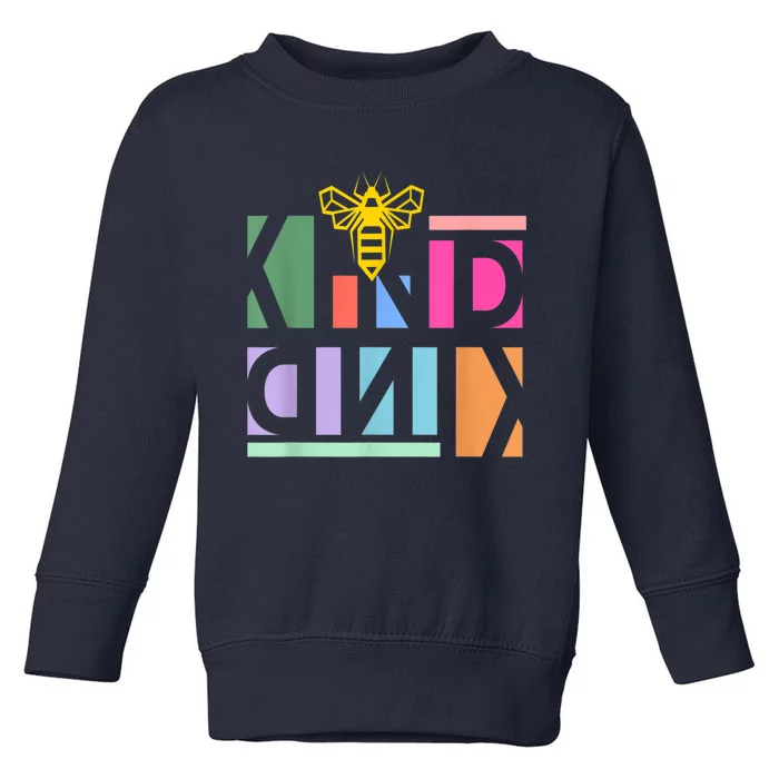 Be Kind Be A Kind Human Toddler Sweatshirt