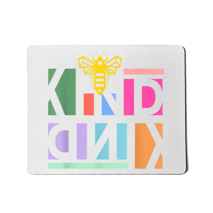 Be Kind Be A Kind Human Mousepad