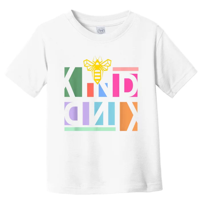 Be Kind Be A Kind Human Toddler T-Shirt