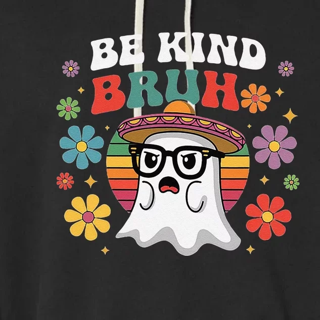 Be Kind Bruh Groovy Ghoul Unity Day Orange Women Halloween Garment-Dyed Fleece Hoodie