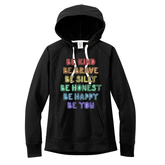 Be Kind Be Brave Be You Self Love Quote Women's Fleece Hoodie