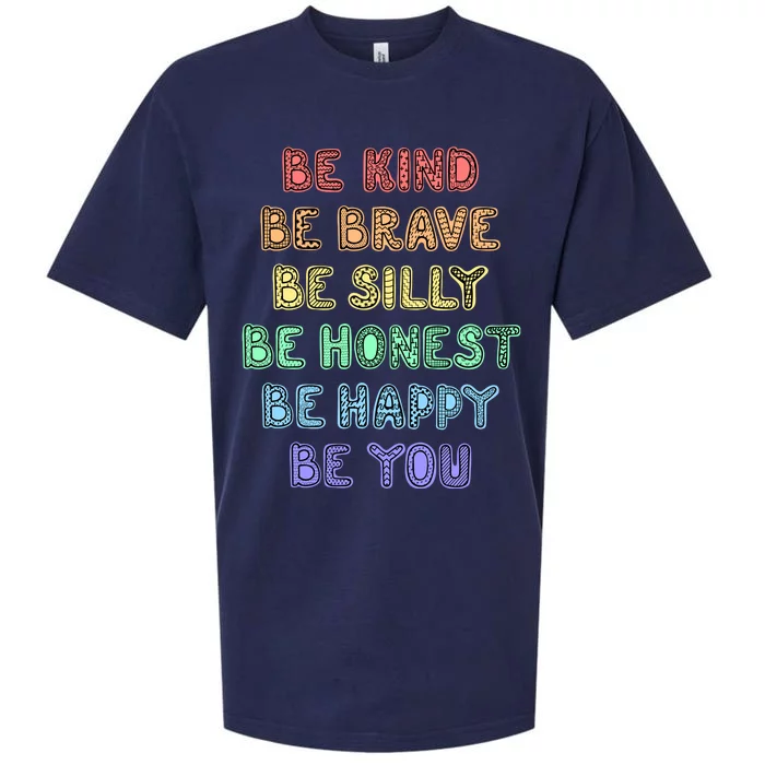 Be Kind Be Brave Be You Self Love Quote Sueded Cloud Jersey T-Shirt