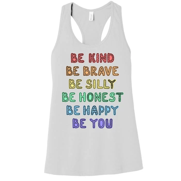 Be Kind Be Brave Be You Self Love Quote Women's Racerback Tank