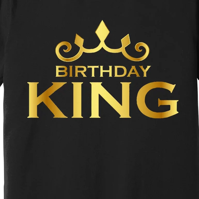 Birthday King Crown Funny Bday Squad Birthday Squad Party Premium T-Shirt