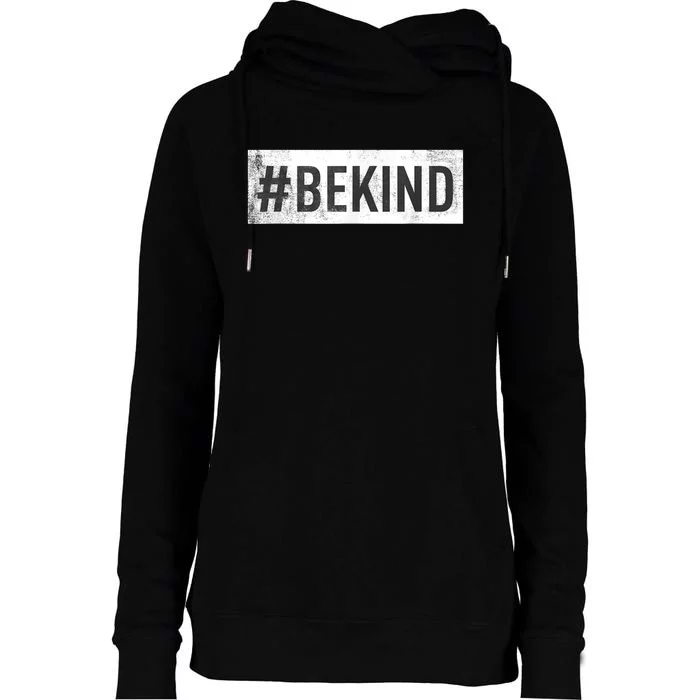 #Be Kind Choose Kindness AntiBullying Vintage Womens Funnel Neck Pullover Hood