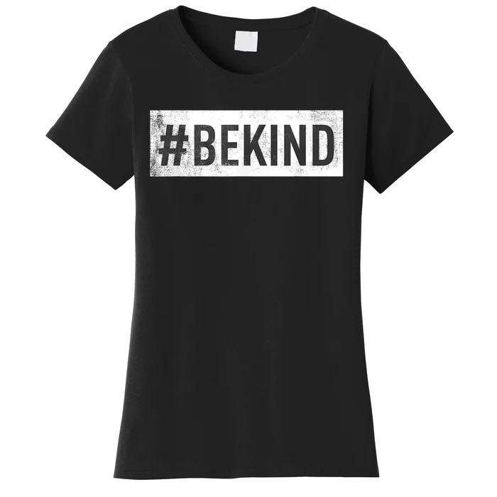 #Be Kind Choose Kindness AntiBullying Vintage Women's T-Shirt