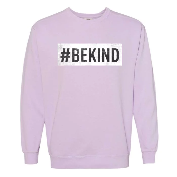 #Be Kind Choose Kindness AntiBullying Vintage Garment-Dyed Sweatshirt