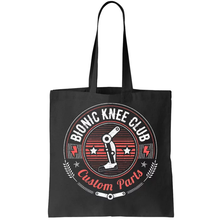 Bionic Knee Club Custom Parts Knee Replacement Tote Bag