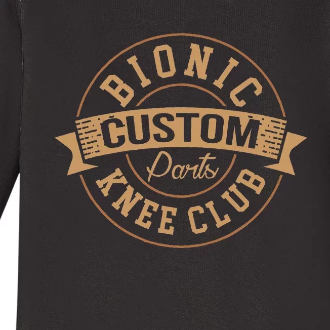 Bionic Knee Club Custom Parts Recover After Surgery Gag Baby Long Sleeve Bodysuit