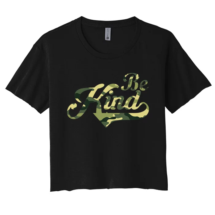 Be Kind Camouflage Anti Bullying Awareness Kindness Women's Crop Top Tee