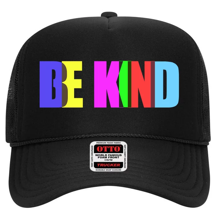 Be Kind Colorful Anti Bully High Crown Mesh Trucker Hat