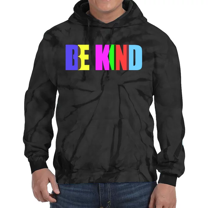 Be Kind Colorful Anti Bully Tie Dye Hoodie