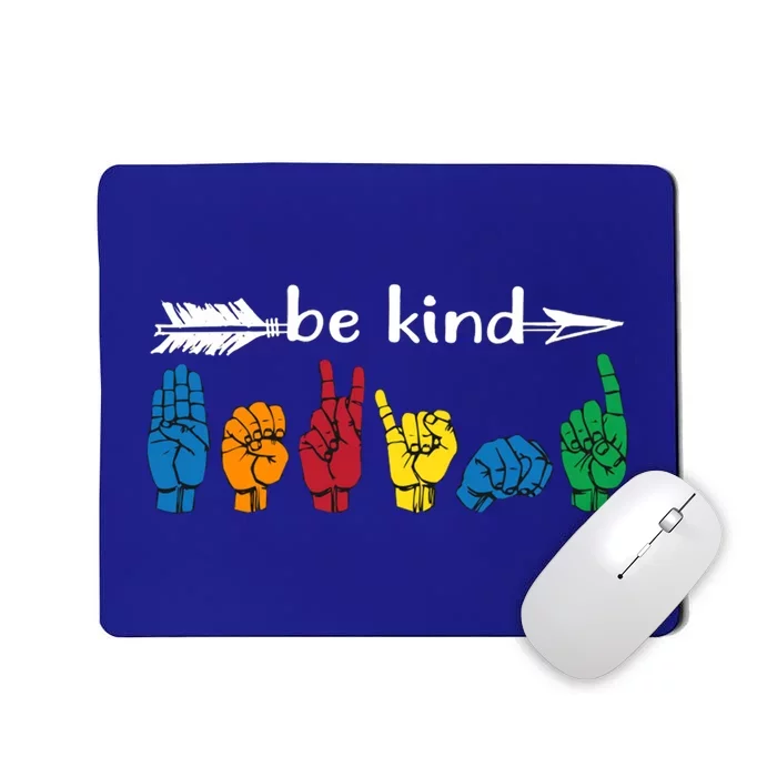 Be Kind Cute Asl American Sign Language Gift Mousepad