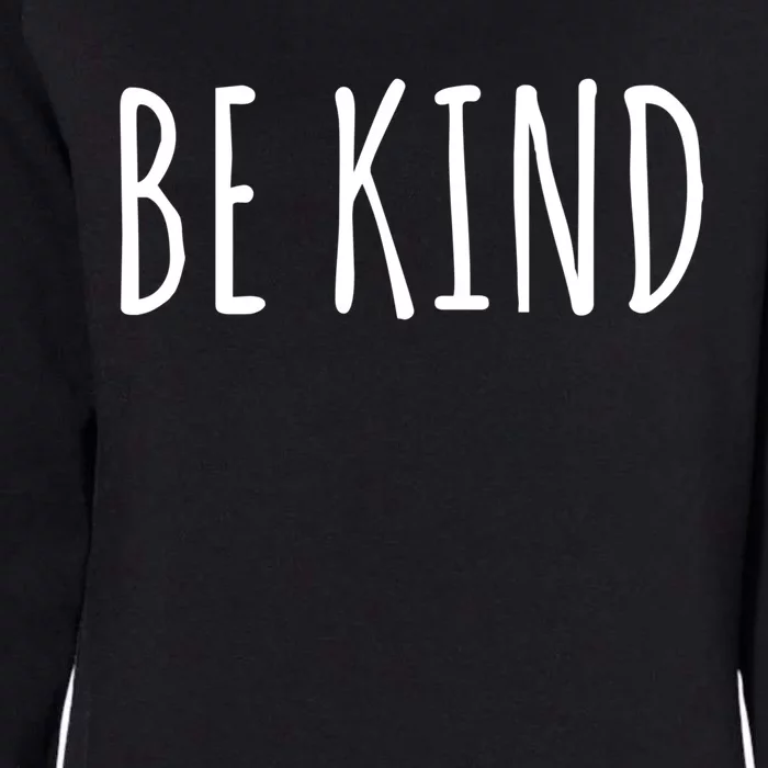 Be Kind Cute Gift Womens California Wash Sweatshirt