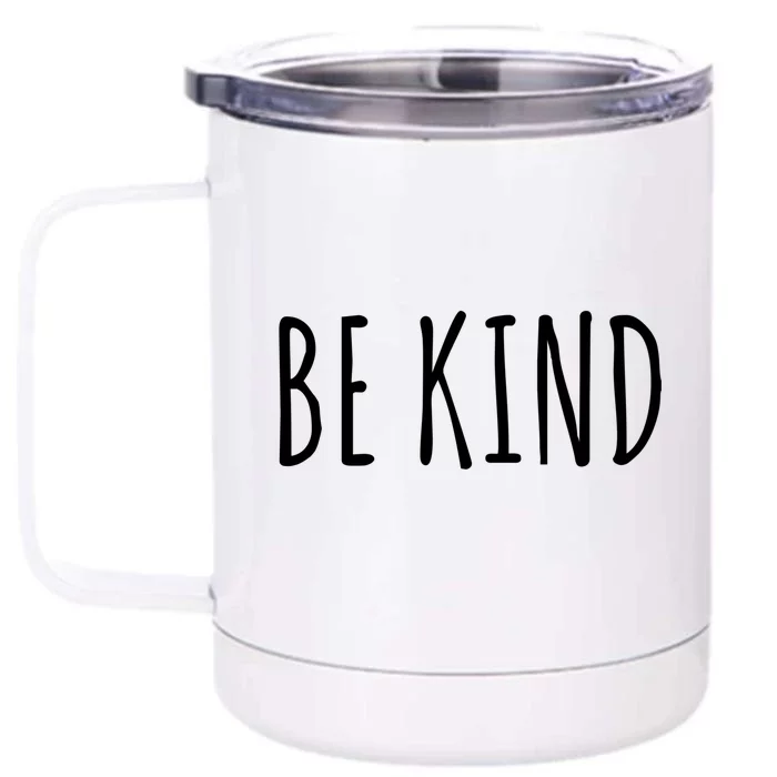 Be Kind Cute Gift Front & Back 12oz Stainless Steel Tumbler Cup