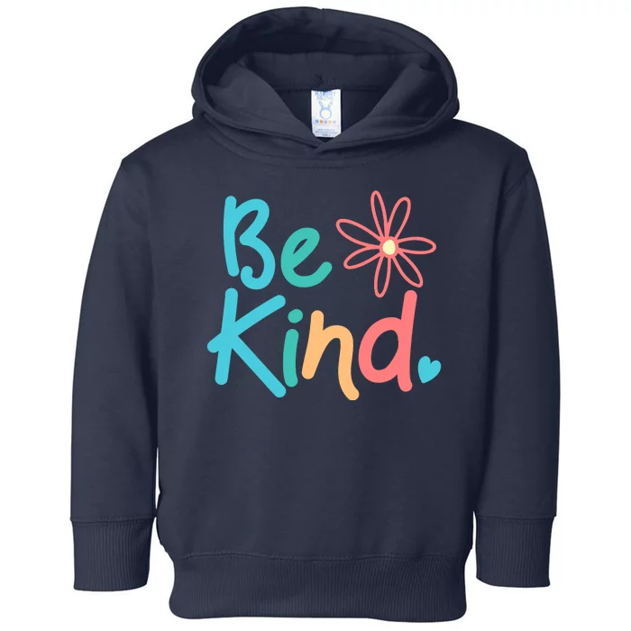 Be Kind Cute Colorful Gift Toddler Hoodie