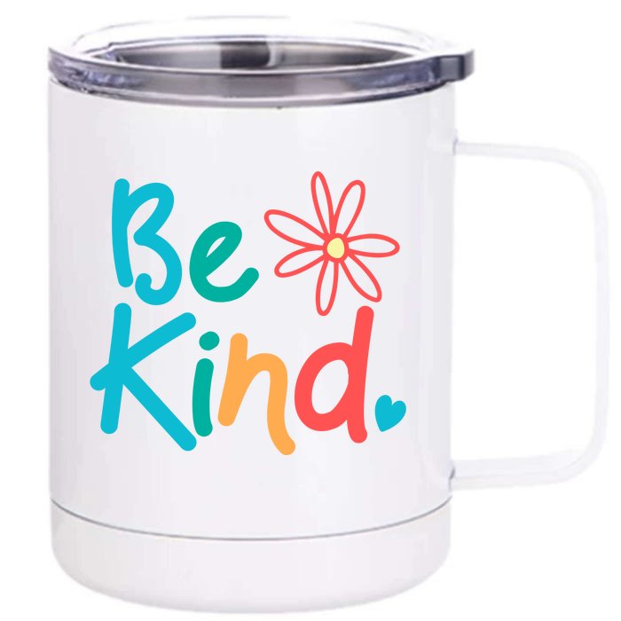 Be Kind Cute Colorful Gift Front & Back 12oz Stainless Steel Tumbler Cup