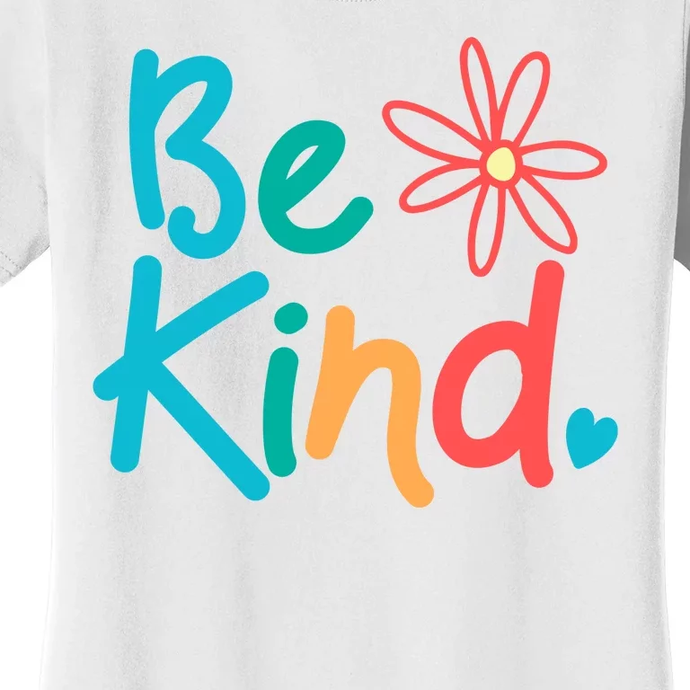 Be Kind Cute Colorful Gift Women's T-Shirt