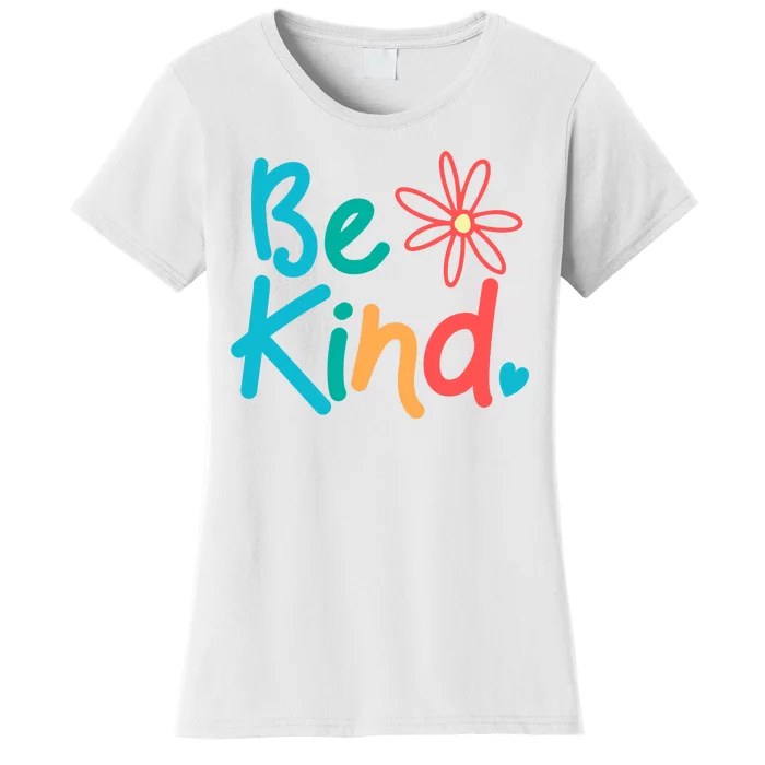 Be Kind Cute Colorful Gift Women's T-Shirt