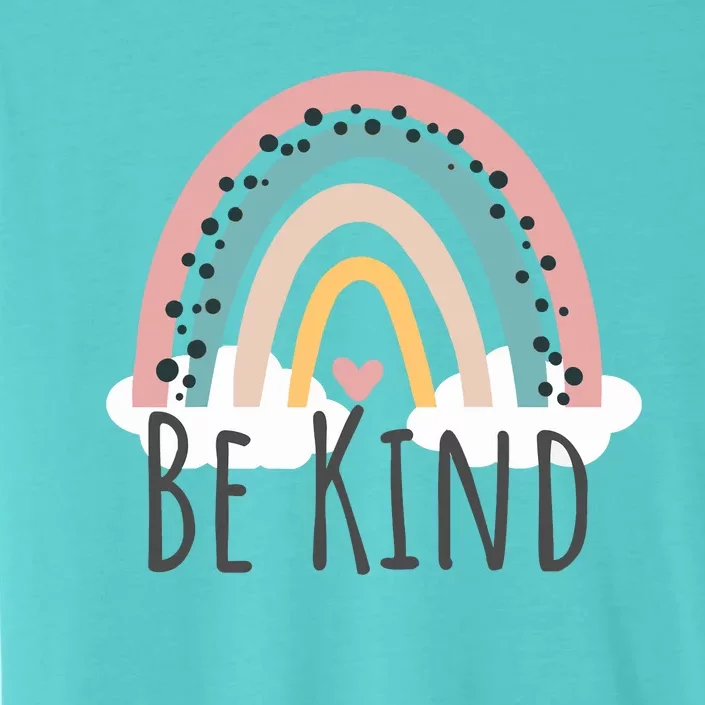 Be Kind Cute Rainbow Positive Quotes Inspirational ChromaSoft Performance T-Shirt