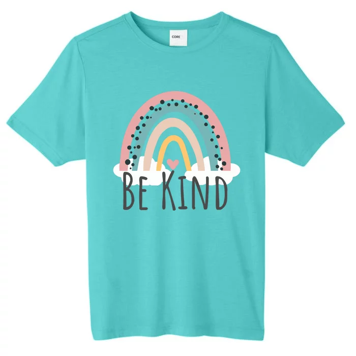 Be Kind Cute Rainbow Positive Quotes Inspirational ChromaSoft Performance T-Shirt