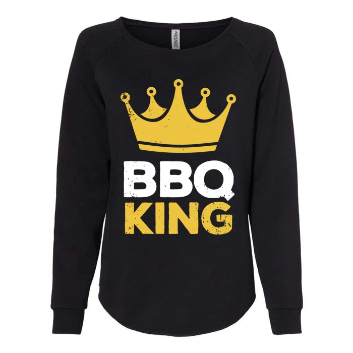 Bbq King Chef Dad Meaningful Gift Womens California Wash Sweatshirt