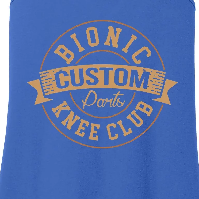 Bionic Knee Club Custom Parts Recover After Surgery Gag Ladies Essential Tank