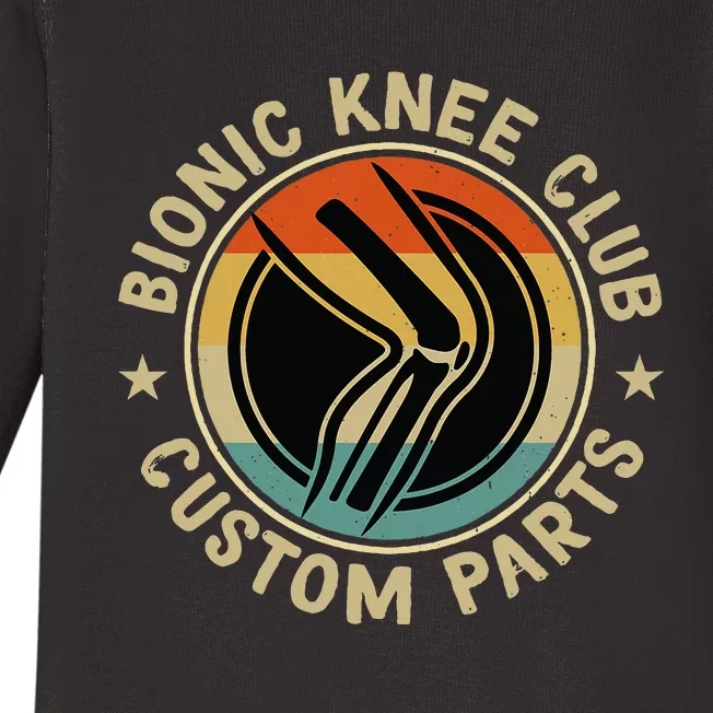 Bionic Knee Club Custom Parts Bones Funny Knee Replacement Baby Long Sleeve Bodysuit