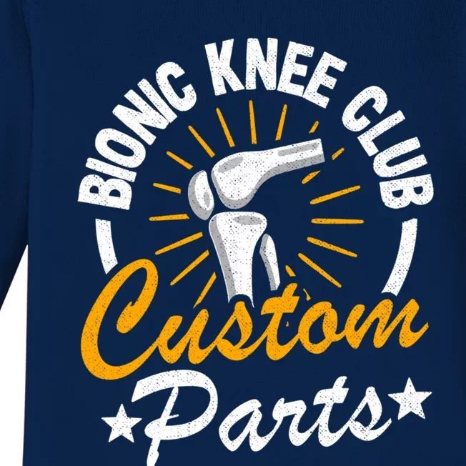 Bionic Knee Club Custom Parts Surgery Funny Knee Replacet Gift Baby Long Sleeve Bodysuit