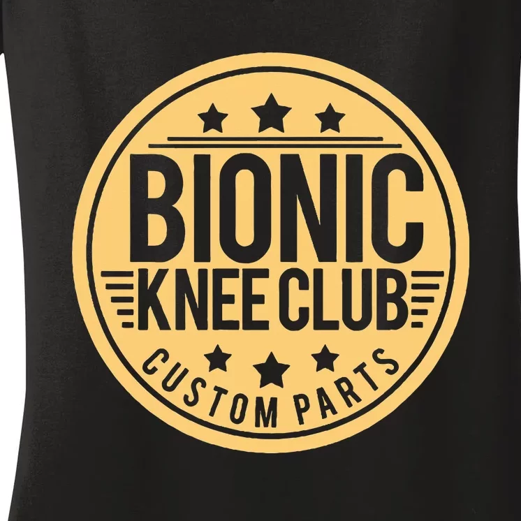 Bionic Knee Club Knee Surgery Knee Replacement Recovery Women's V-Neck T-Shirt