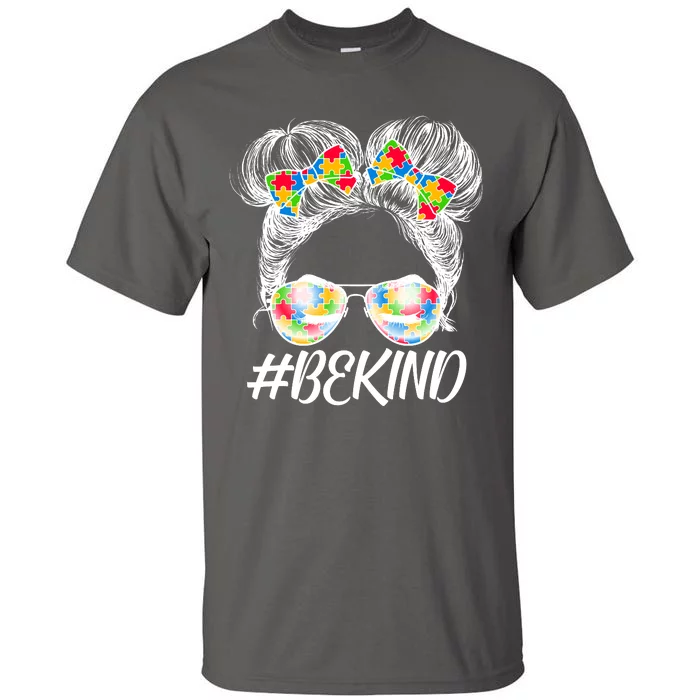 #Be Kind Cute Messy Bun Hair Autism Awareness Tall T-Shirt