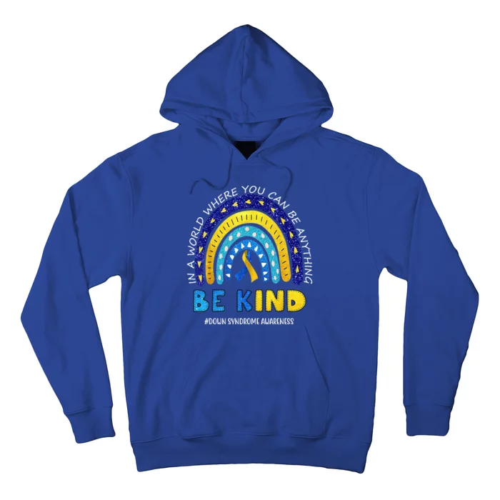 Be Kind Down Syndrome Awareness Rainbow Hoodie