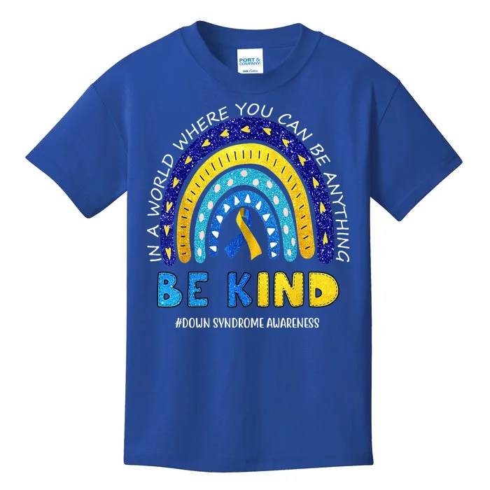 Be Kind Down Syndrome Awareness Rainbow Kids T-Shirt