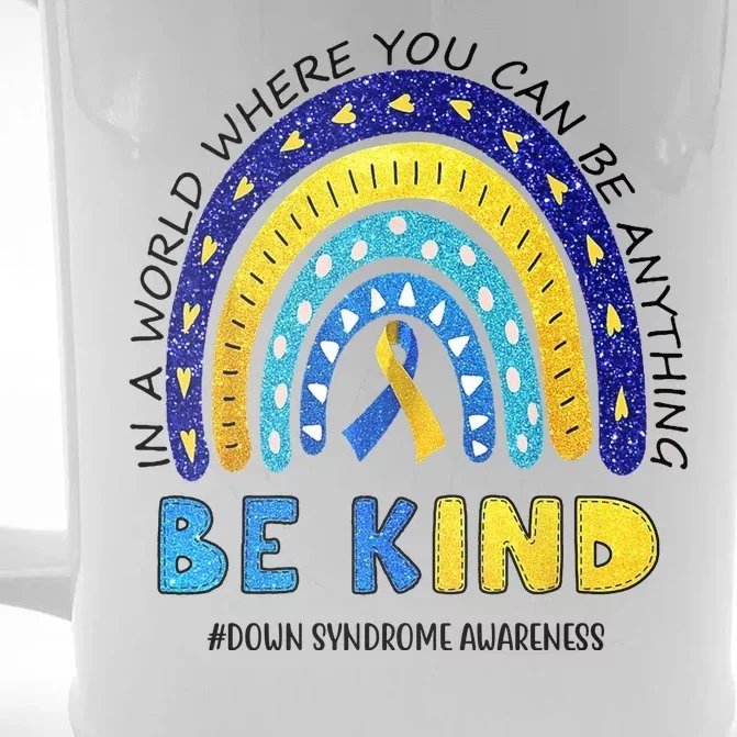 Be Kind Down Syndrome Awareness Rainbow Front & Back Beer Stein