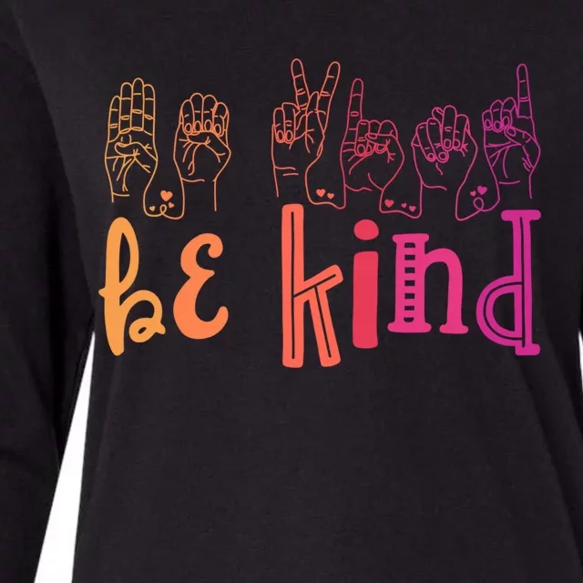 Be Kind Deaf Awareness Cool Gift Sign Language Kindness Matters Gift Womens Cotton Relaxed Long Sleeve T-Shirt