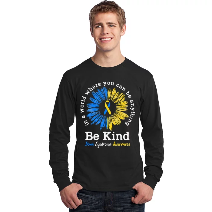 Be Kind Down Syndrome Awareness Ribbon Sunflower Kindness Long Sleeve Shirt