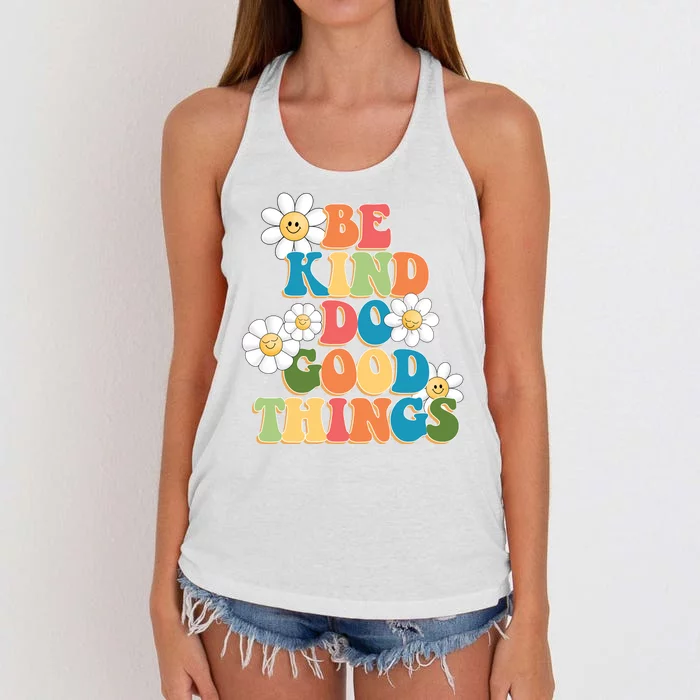 Be Kind Do Good Things Positive Quote Women's Knotted Racerback Tank