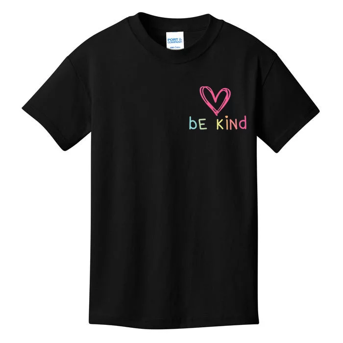 Be Kind Dear Person Behind Me The World Is A Better Place Front & Back Kids T-Shirt