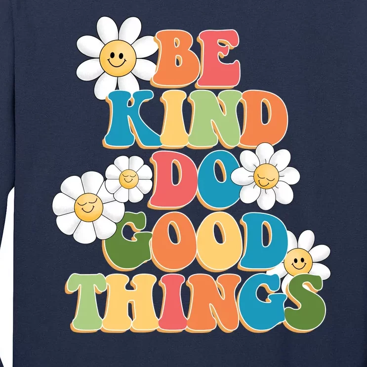 Be Kind Do Good Things Retro Sunflower Tall Long Sleeve T-Shirt