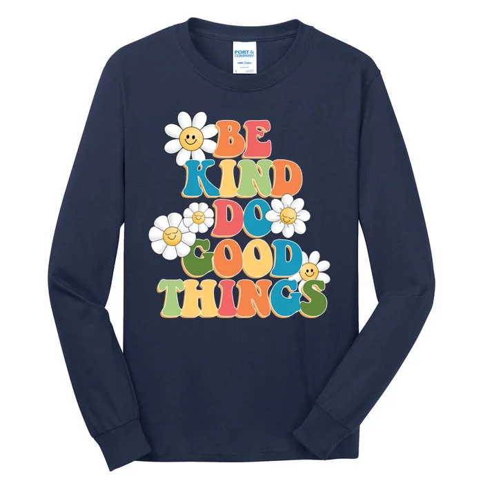 Be Kind Do Good Things Retro Sunflower Tall Long Sleeve T-Shirt