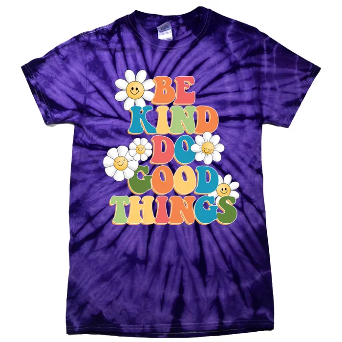 Be Kind Do Good Things Retro Sunflower Tie-Dye T-Shirt