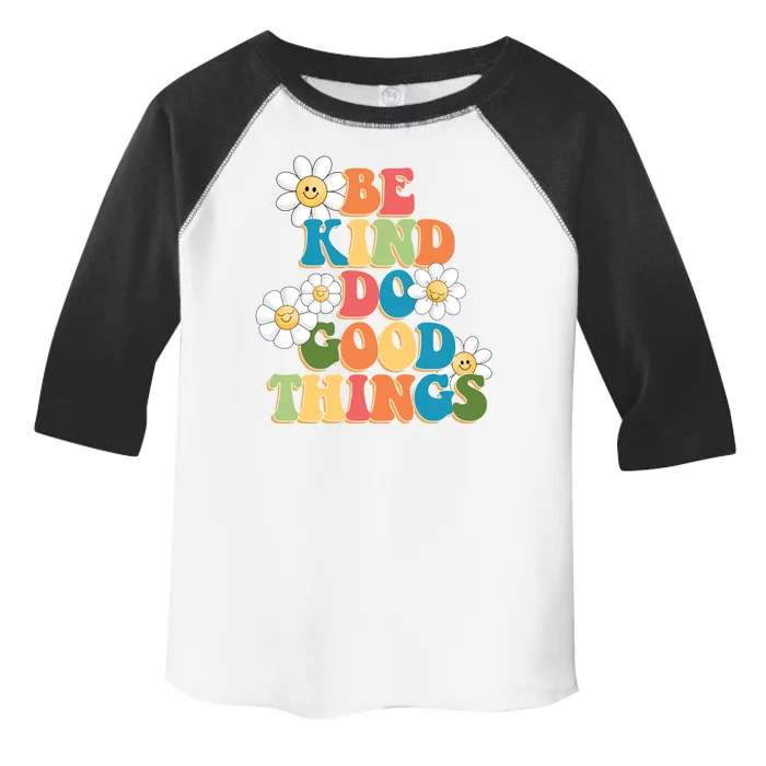 Be Kind Do Good Things Retro Sunflower Toddler Fine Jersey T-Shirt